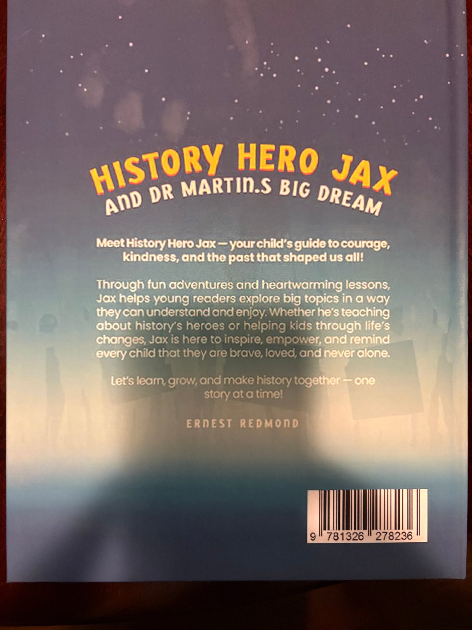 Back cover of a book titled 'History Hero Jax and Dr. Martin's Big Dream'